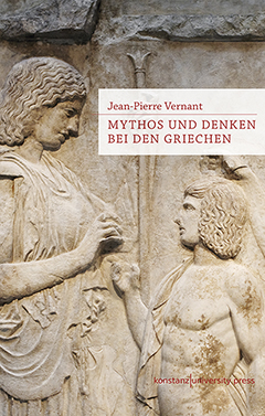 Mythos und Denken bei den Griechen